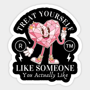 Trait yourself well (valentine's day and self-love) Sticker